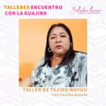 Encuentros de artistas con La Guajira
