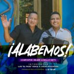 ¡Descubre la poderosa conexión espiritual en 'Alabemos' trabajo musical de Luis 'Pade' Vence y Delay...