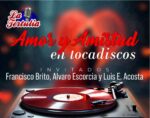 Tertulia de Amor y Amistad en Tocadiscos | Melodías, poesía y conexiones
